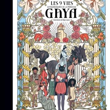 visuel Les 9 vies extraordinaires de la princesse Gaya